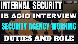 IB ACIO 2023 Interview II Security Agency Working II By Vikram Sir [upl. by Wiener331]