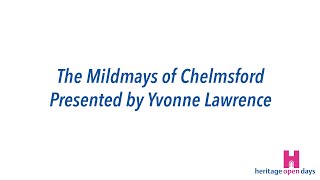 The Mildmay family History for Chelmsford Heritage Open Days [upl. by Witherspoon]