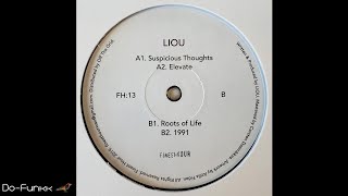 Liou  Roots of Life Finest Hour Records  FH13 [upl. by Teodorico]