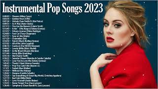 Instrumental Pop Songs 2023  Study Music 2 Hours [upl. by Enrobialc]