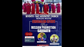 NEWLIFE SDA CHURCH MIGORI LIVE WORSHIP MISSION PROMOTION SABBATH AFTERNOON SESSION [upl. by Sucirdor]