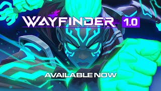 Wayfinder 10 Launch Trailer [upl. by Anyale748]