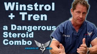 Winstrol  Tren A Dangerous Steroid Combination [upl. by Nailimixam]