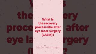 What is the recovery process like after eye laser surgery [upl. by Xer]