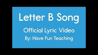 Alphabet Song Official Lyric Video by Have Fun Teaching [upl. by Tyre]