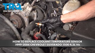 How to Replace Coolant Temperature Sensor 19992006 Chevrolet Silverado 1500 43L V6 [upl. by Nylirem]