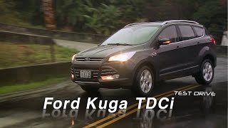 Ford Kuga 20L TDCi 這樣quot柴quot厲害 試駕 [upl. by Anilemrac]