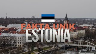 FAKTA UNIK ESTONIA [upl. by Gayner]