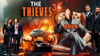 The Thieves 3 2024 Movie  Jason Statham Angelina Jolie Janifer Lopez  Reviews Fact [upl. by Heddy]