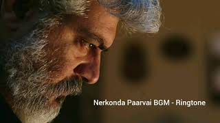 Nerkonda Paarvai BGM  Ajith  Ringtone Maniac [upl. by Hugues561]