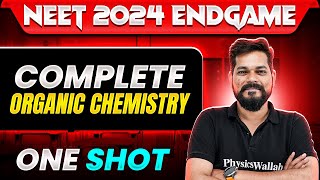 Complete ORGANIC CHEMISTRY in 1 Shot  Concepts  Most Important Questions  NEET 2024 [upl. by Ihteerp750]