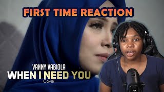 FIRST TIME REACTION WHEN I NEED YOU  CÉLINE DION COVER BY VANNY VABIOLA [upl. by Miett]