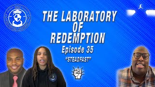 360 Adjuster Academys Laboratory of Redemption Episode 35 STEADFAST w Claudis Brown [upl. by Okiman]