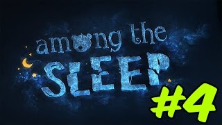 CANAVAR YAKINIMIZDA  Among The Sleep 4 [upl. by Linnie]