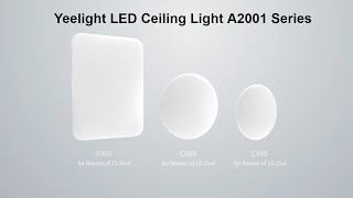 Introducing Yeelight LED Ceiling Light A2001 Series [upl. by Barbee]