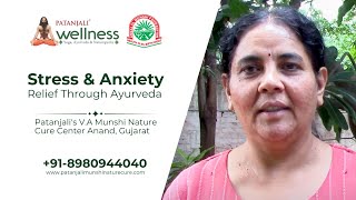 Transforming Stress amp Anxiety with Ayurveda  VA Munshi Patanjali Wellness [upl. by Siraf]