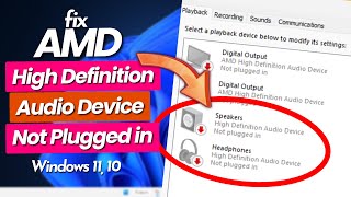 Fixed AMD High Definition Audio Device Not Plugged in Windows 1110💥 [upl. by Letsyrc]