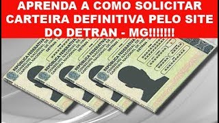 COMO SOLICITAR A CARTEIRA NACIONAL DE HABILITAÇÃO DEFINITIVA DETRAN  MG [upl. by Kowalski851]