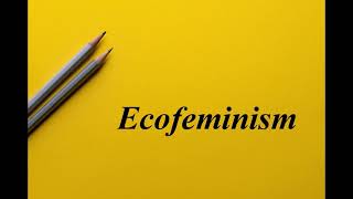 What is Ecofeminism  Ecocriticism  English Literary Theory  Literary Bytes [upl. by Queridas]