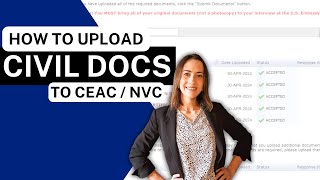 HOW TO UPLOAD CIVIL DOCUMENTS TO CEAC  Consular Process Common Questions and Tips [upl. by Eremaj]