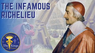 The INFAMOUS Cardinal Richelieu  A Biography [upl. by Tace]