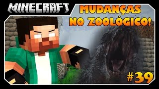 Minecraft A SÉRIE 39 MUDANÇAS INCRÍVEIS NO ZOOLÓGICO [upl. by Merrick702]