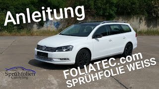 Auto folieren Anleitung Sprühfolie Abkleben FOLIATECcom Weiss matt white Tutorial Carbody Sprayfilm [upl. by Hy291]