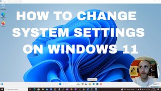 HOW TO CHANGE SYSTEM SETTINGS ON WINDOWS 11 [upl. by Akilat781]