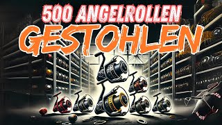 DIEBSTAHL 500 Angelrollen GESTOHLEN [upl. by Stoffel]