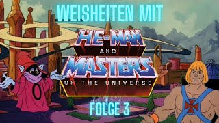 Weisheiten mit HeMan  Folge 3 [upl. by Maxim]