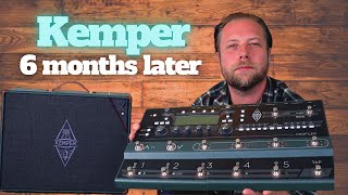 Did I make the right decision My thoughts on the Kemper 6 months later [upl. by Edahc]