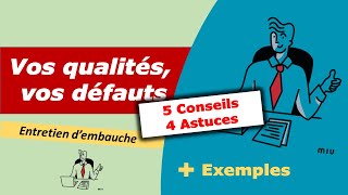 🤔QUESTION posée en ENTRETIEN vos QUALITÉS et DÉFAUTS 💡 Conseils astuces et exemples [upl. by Gorga]