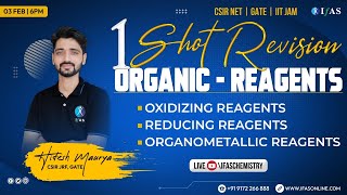 Revision of Organic Reagents in One Shot for CSIR NET Chemical Science 2021 Exam [upl. by Krisha]