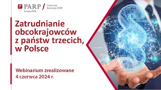 Zatrudnianie obcokrajowców z państw trzecich w Polsce [upl. by Stouffer]