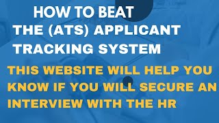 How To Beat The ATS Applicant Tracking System Using This Website amp Secure An Interview In Any Firm [upl. by Pendleton545]