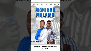 MONINGA MALAMU [upl. by Gasser]