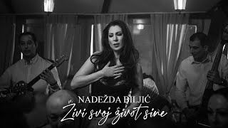 NADEŽDA BILJIĆ  ŽIVI SVOJ ŽIVOT SINE  OFFICIAL VIDEO [upl. by Katzman378]