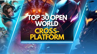 Top 30 Best Open World CrossPlatform Games Explore Conquer and Play Anywhere [upl. by Anialeh]