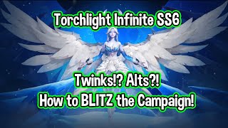 Torchlight Infinite SS6  Blitz the Campaign [upl. by Atinuahs24]