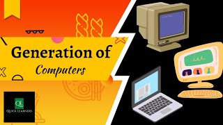 Generation of Computer  Computer Generation Chart  Generation of Computer Table  quicklearnerss [upl. by Atinnor]