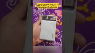 Portronics Luxcell Wireless Mini 10k 10000mAh 15W Magnetic Wireless Fast Chargingyoutubeshortstech [upl. by Atworth]