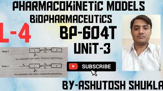 PharmacoKinetic Models BiopharmaceuticsUnit3 [upl. by Asina]