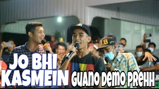 JO BHI KASMEIN  GUANO DEMO PREHADAM ZBP EMIE SUKMASARIJEMI JIB [upl. by Alberto]