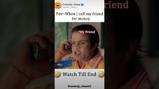 When I call my friend 🤣🤣😂😂 funny fun viralvideo video youtubeshorts [upl. by Cattier546]