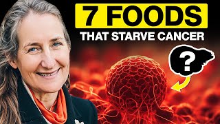 Top 7 Foods That ACTUALLY Starve Cancer Cells Dr Barbara ONeill [upl. by Vento]