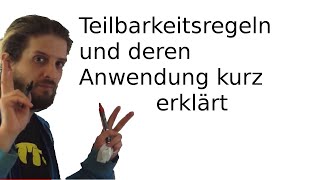 Teilbarkeitsregeln und deren Anwendung erklärt [upl. by Ariadne692]