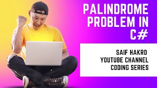 String Palindrome Problem Solution using Builtin Method in C HindiUrdu programming dotnet [upl. by Esinert948]