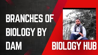 ch  1 lec number 2 biology Branches of Biology Urdu hindi lecture dam Ahsan bio wala [upl. by Hibbert]