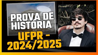 HISTÓRIA UFPR 20242025  ANALISANDO A PROVA [upl. by Ardeed]