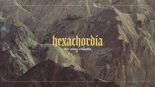 Hexachordia [upl. by Latrina]